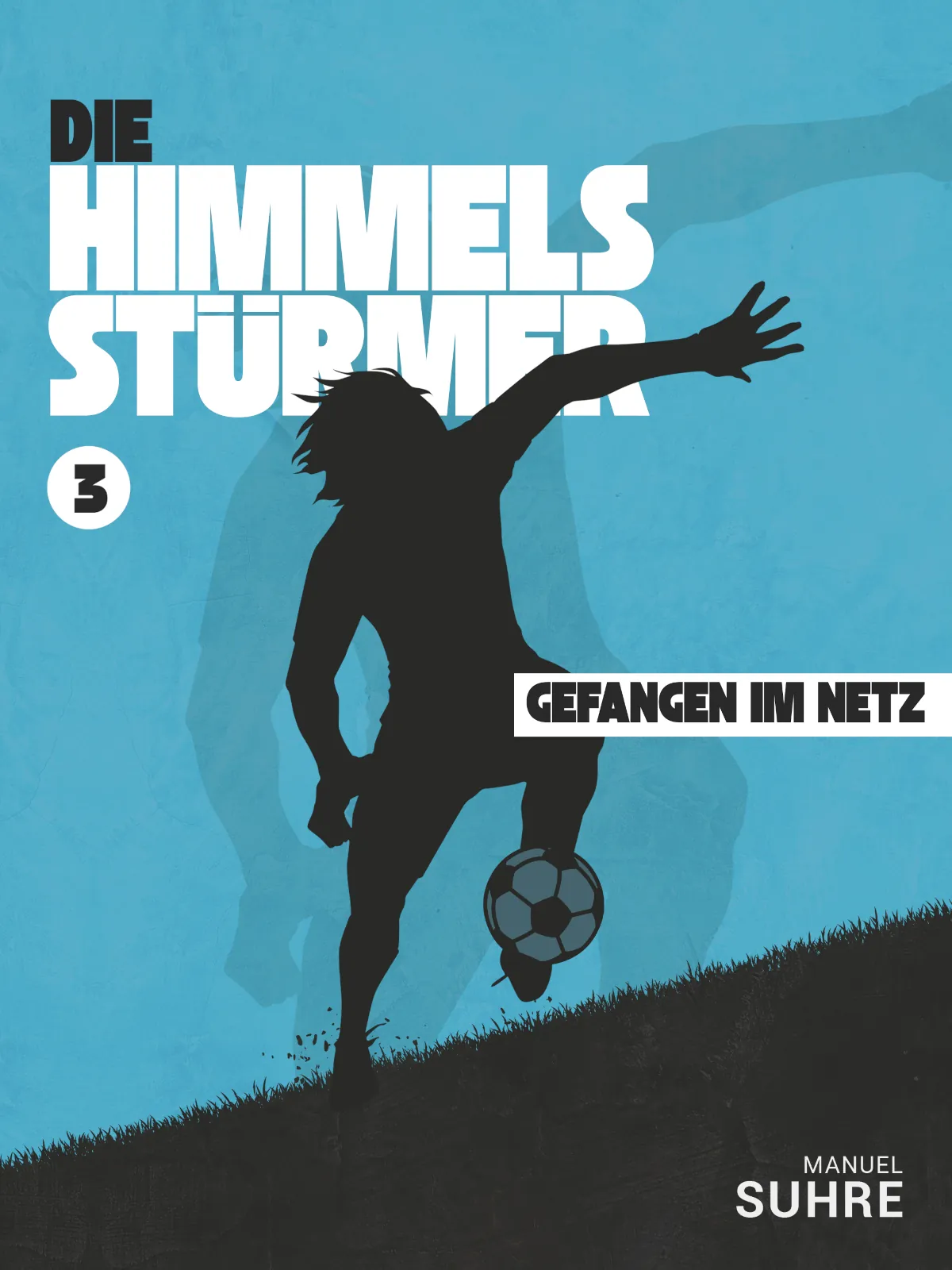 Buchcover: Die Himmelsstürmer, Band 3 – Gefangen im Netz